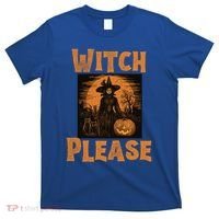 Witch Please Gift T-Shirt thumb 0
