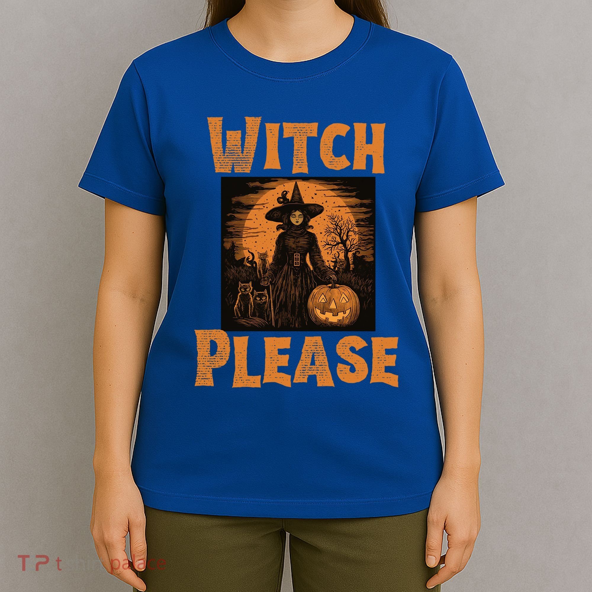 Witch Please Gift T-Shirt
