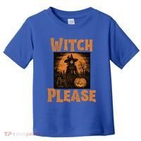 Witch Please Gift Toddler T-Shirt thumb 0