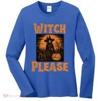 Witch Please Gift Women's Long Sleeve Shirt thumb 0