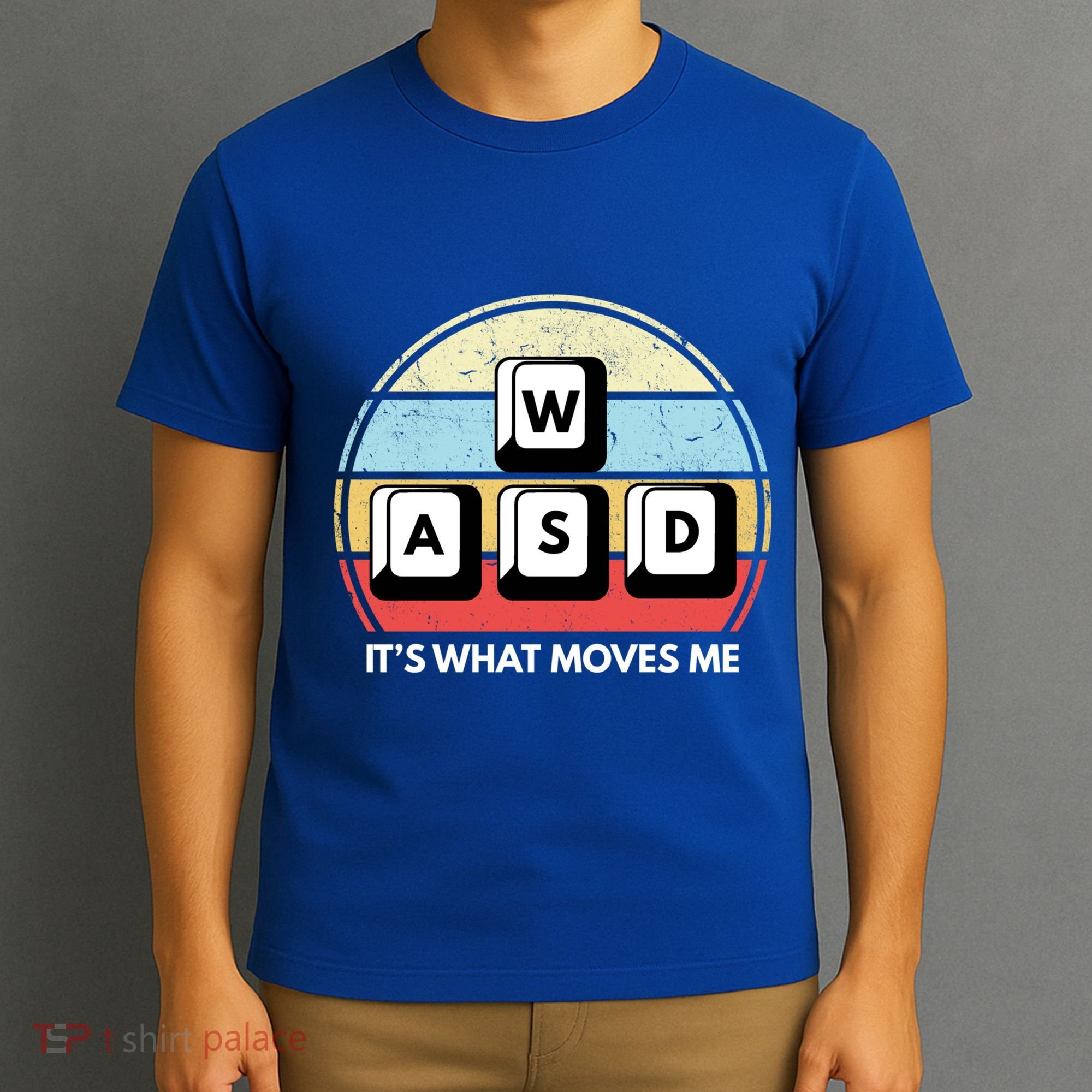Wasd Pc Gamer Retro Gaming ItS What Moves Me Pc Master Race Gift T-Shirt