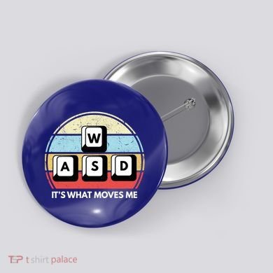 Wasd Pc Gamer Retro Gaming ItS What Moves Me Pc Master Race Gift Button