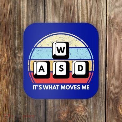 Wasd Pc Gamer Retro Gaming ItS What Moves Me Pc Master Race Gift Coaster