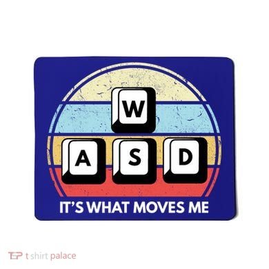 Wasd Pc Gamer Retro Gaming ItS What Moves Me Pc Master Race Gift Mousepad