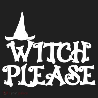 Witch Please Halloween Funny Women's Sweatshirt