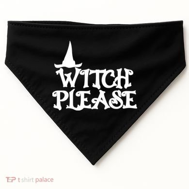 Witch Please Halloween Funny USA-Made Doggie Bandana