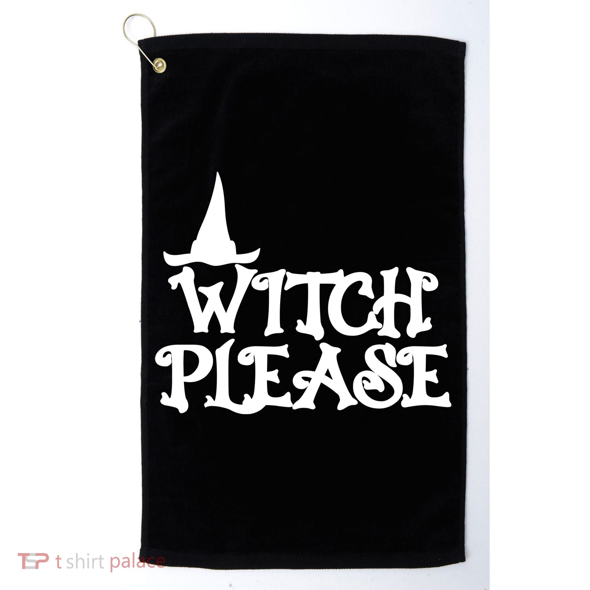Witch Please Halloween Funny Golf Towel