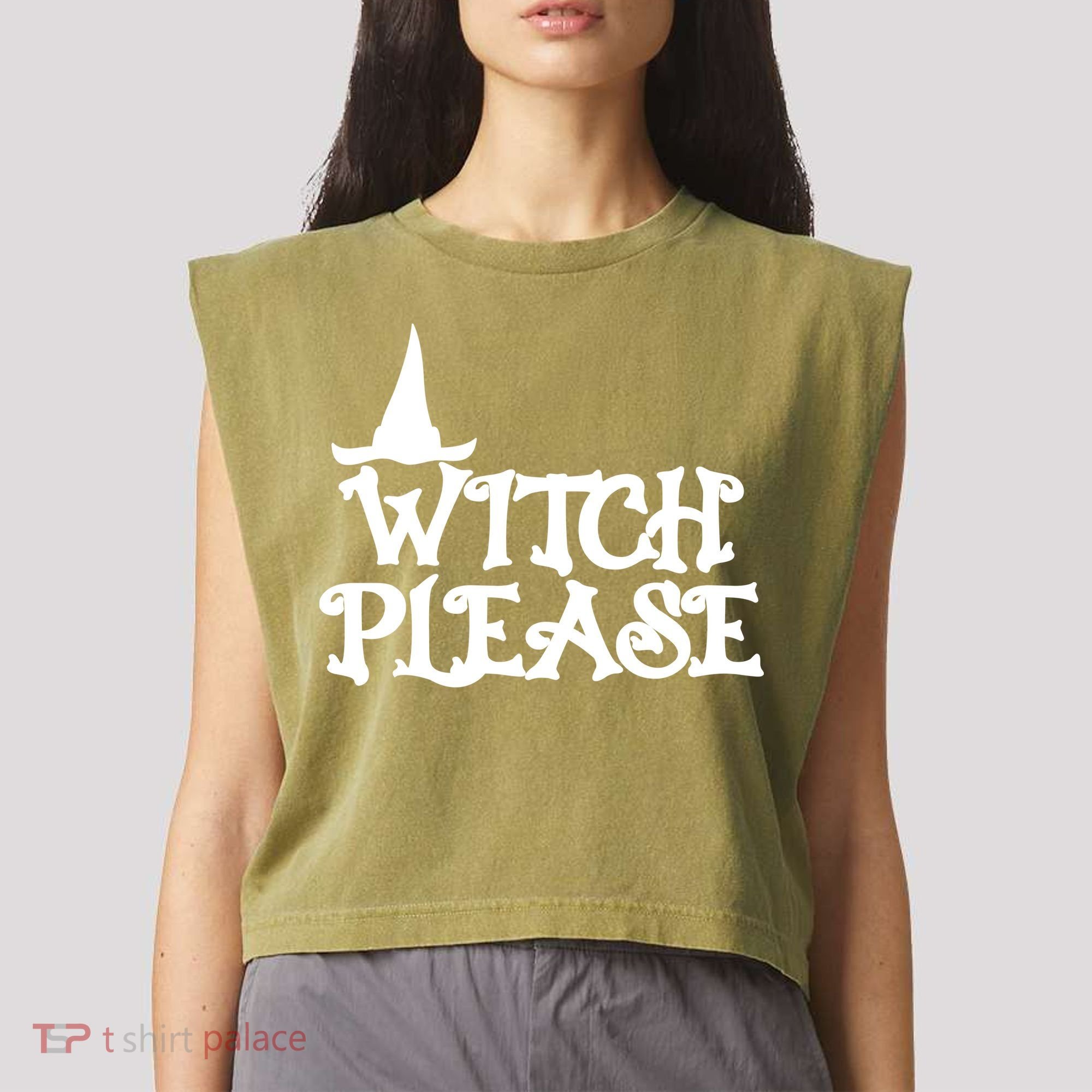 Witch Please Halloween Funny Garment-Dyed Women's Muscle Tee