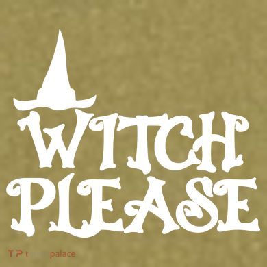 Witch Please Halloween Funny Garment-Dyed Women's Muscle Tee