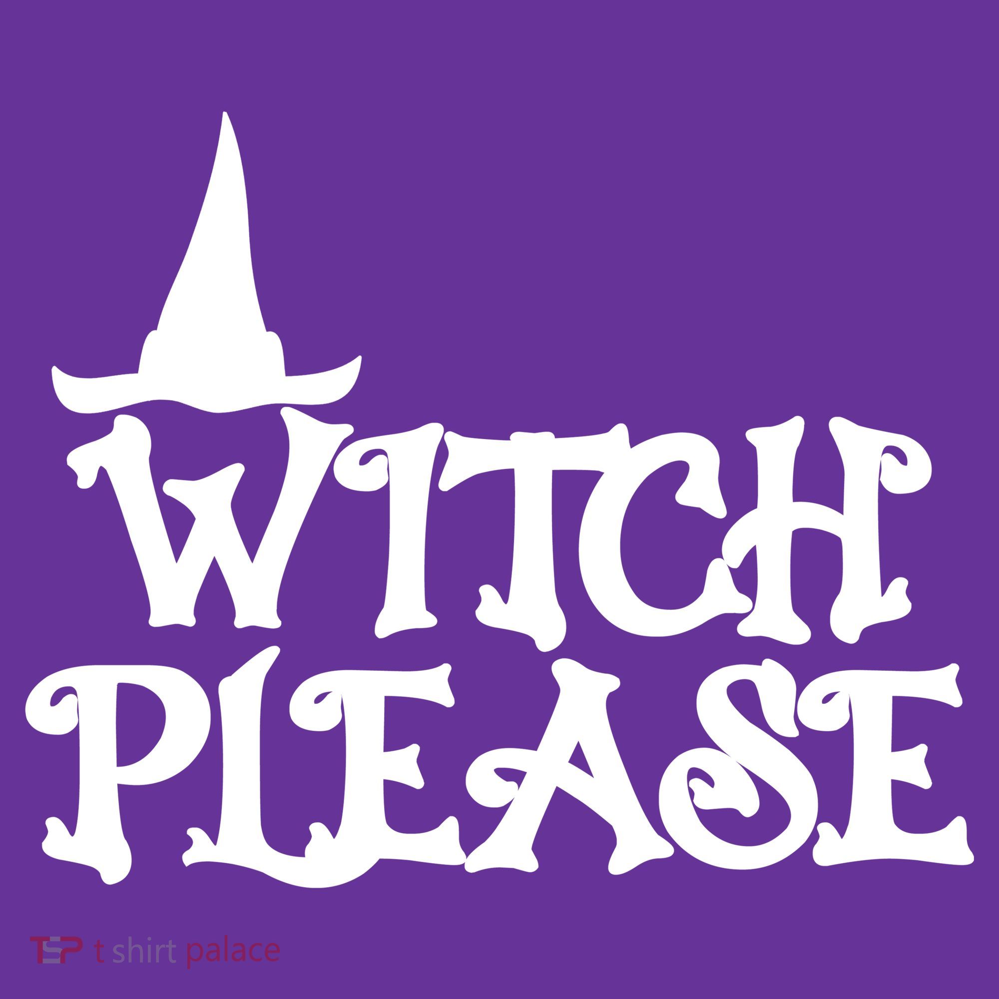 Witch Please Halloween Funny Hoodie