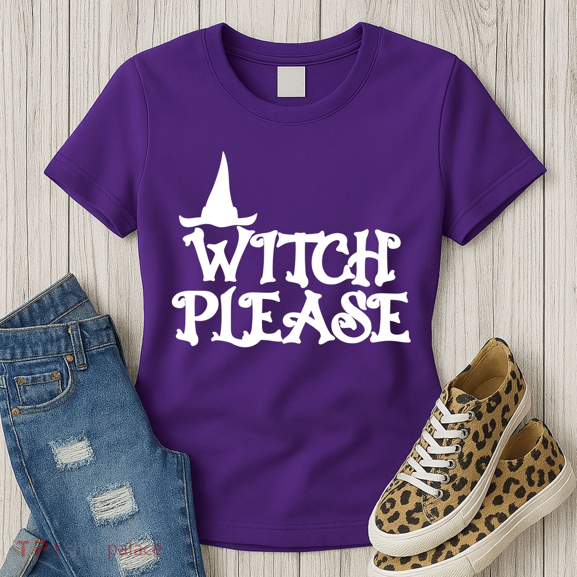 Witch Please Halloween Funny Women's T-Shirt