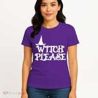 Witch Please Halloween Funny Women's T-Shirt thumb 4