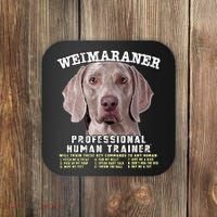 Weimaraner Professional Human Trainer Cute Dog Coaster thumb 0