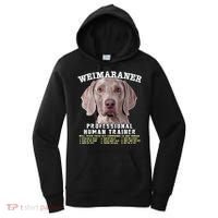 Weimaraner Professional Human Trainer Cute Dog Women's Hoodie thumb 0