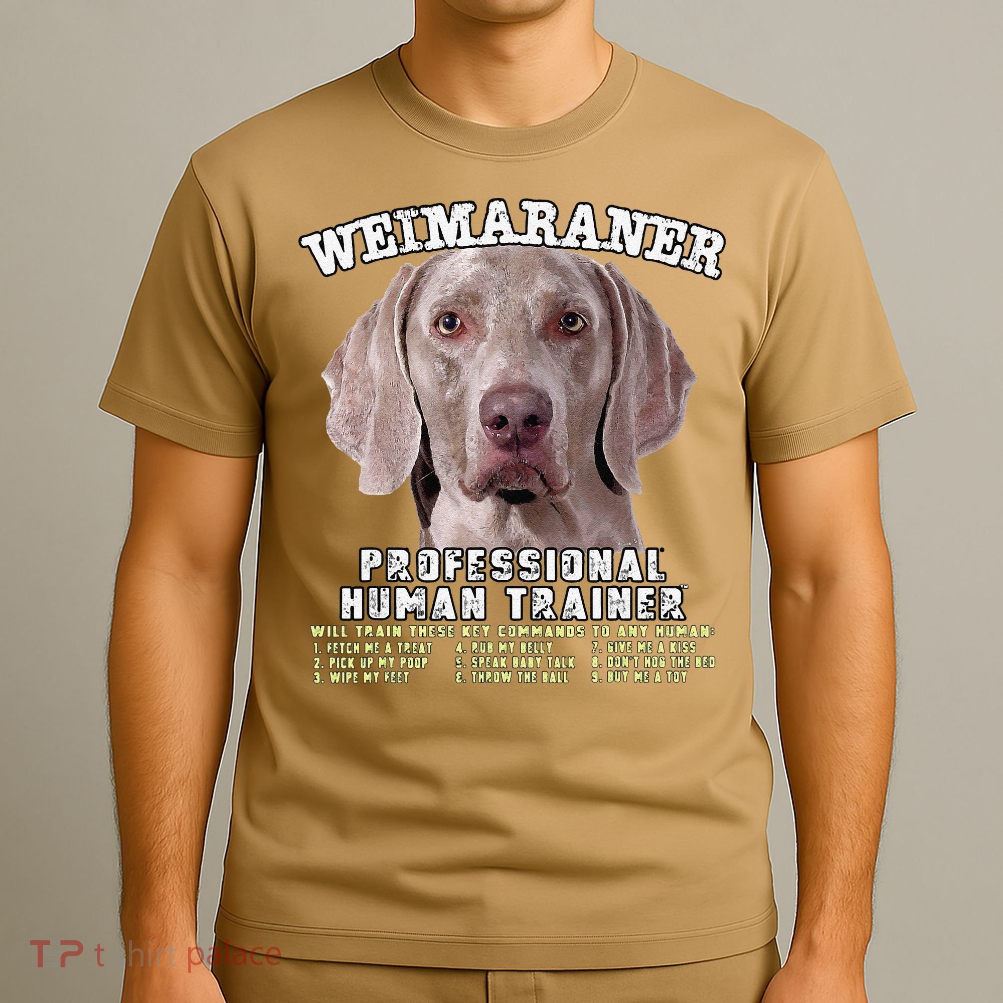 Weimaraner Professional Human Trainer Cute Dog T-Shirt