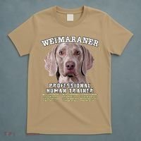 Weimaraner Professional Human Trainer Cute Dog T-Shirt thumb 5