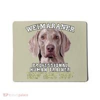 Weimaraner Professional Human Trainer Cute Dog Mousepad thumb 0
