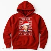 Who Pooped My Pants? Funny Biden Ugly Christmas Hoodie thumb 0