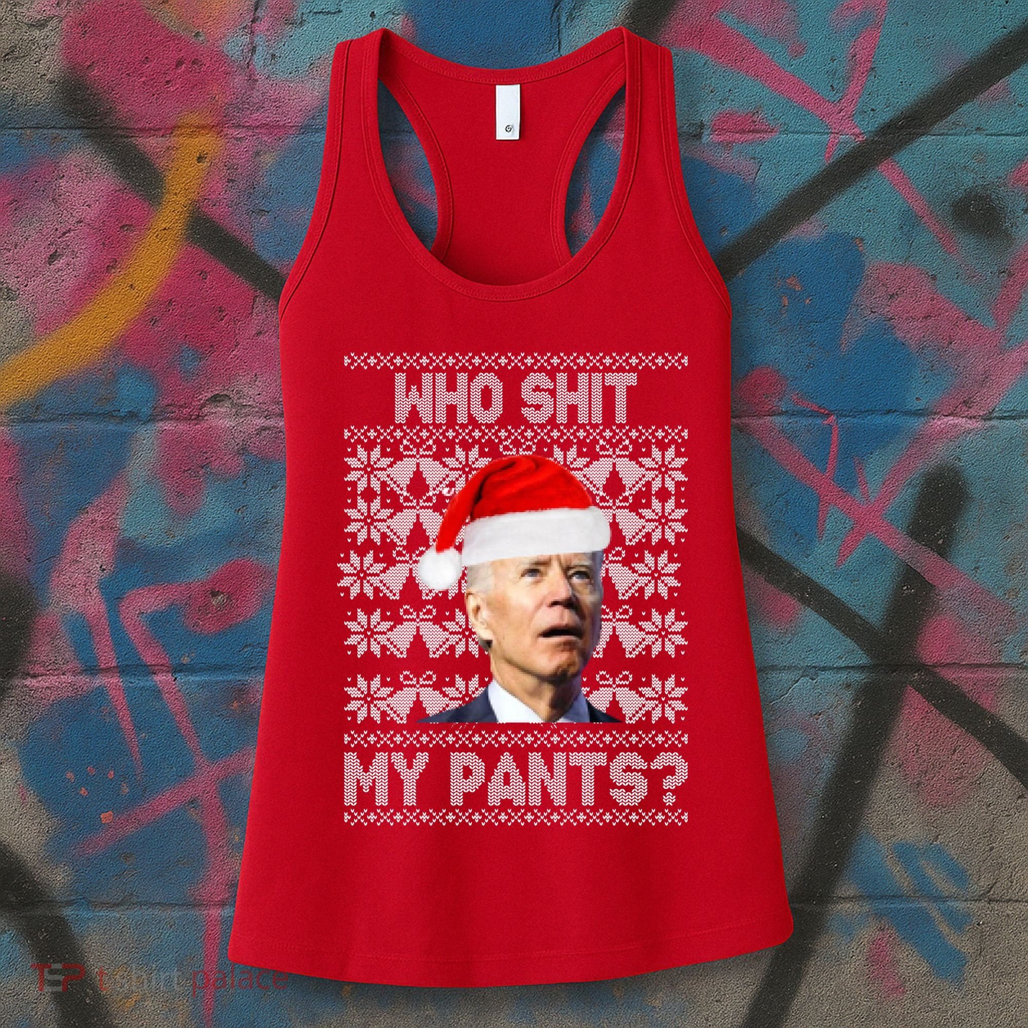 Who Pooped My Pants? Funny Biden Ugly Christmas Women's Tank Top