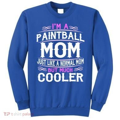 Wo Paintball Mom Cute Sporting Mom Gift Great Gift Sweatshirt