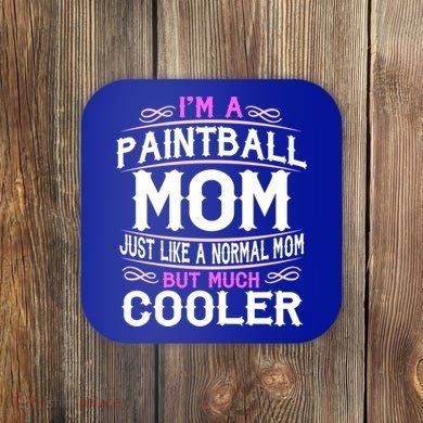 Wo Paintball Mom Cute Sporting Mom Gift Great Gift Coaster