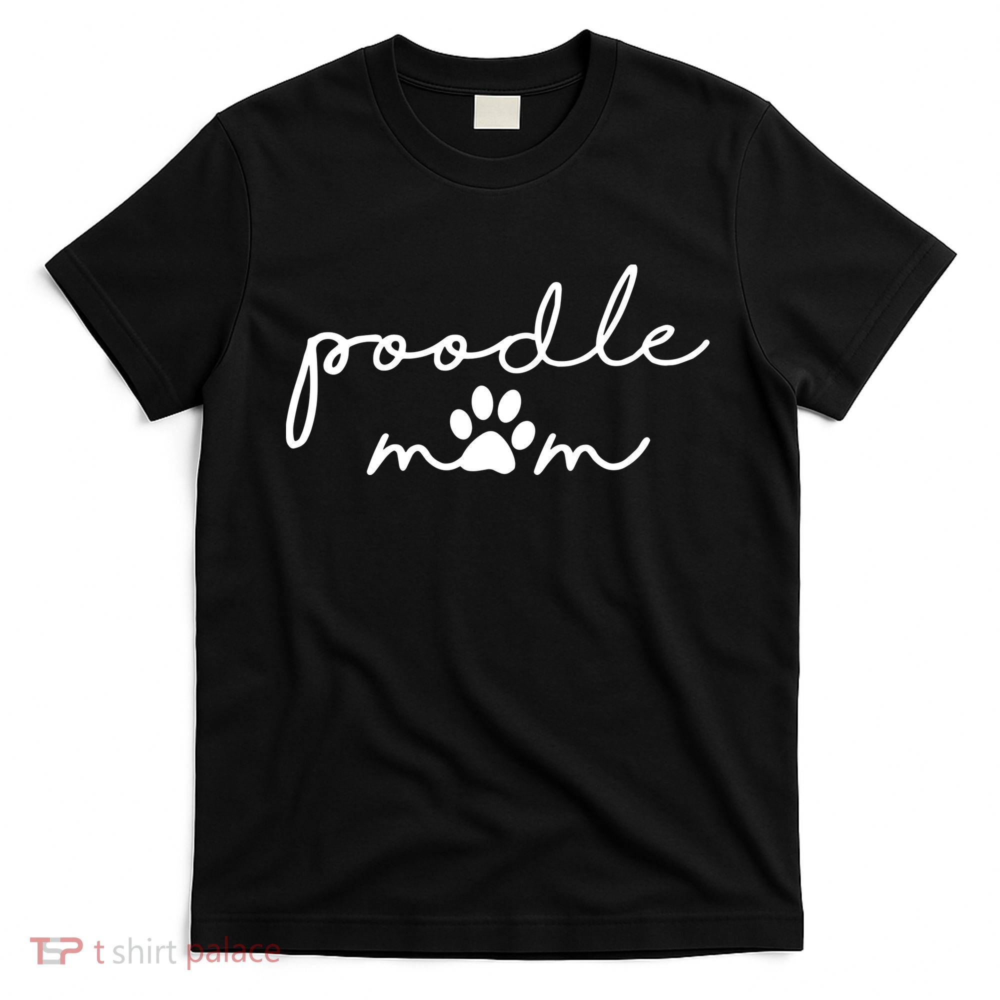 Womens Poodle Mom Dog Mama For Women T-Shirt