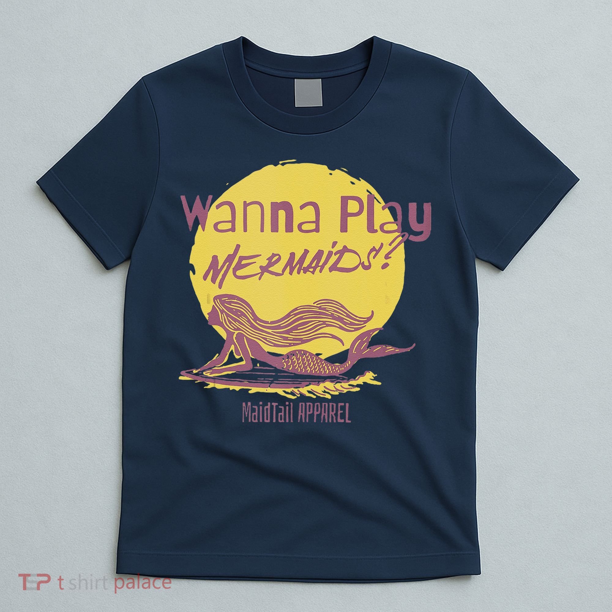 Wanna Play Mermaids Funny Cute Mermaid Swim Team Love T-Shirt