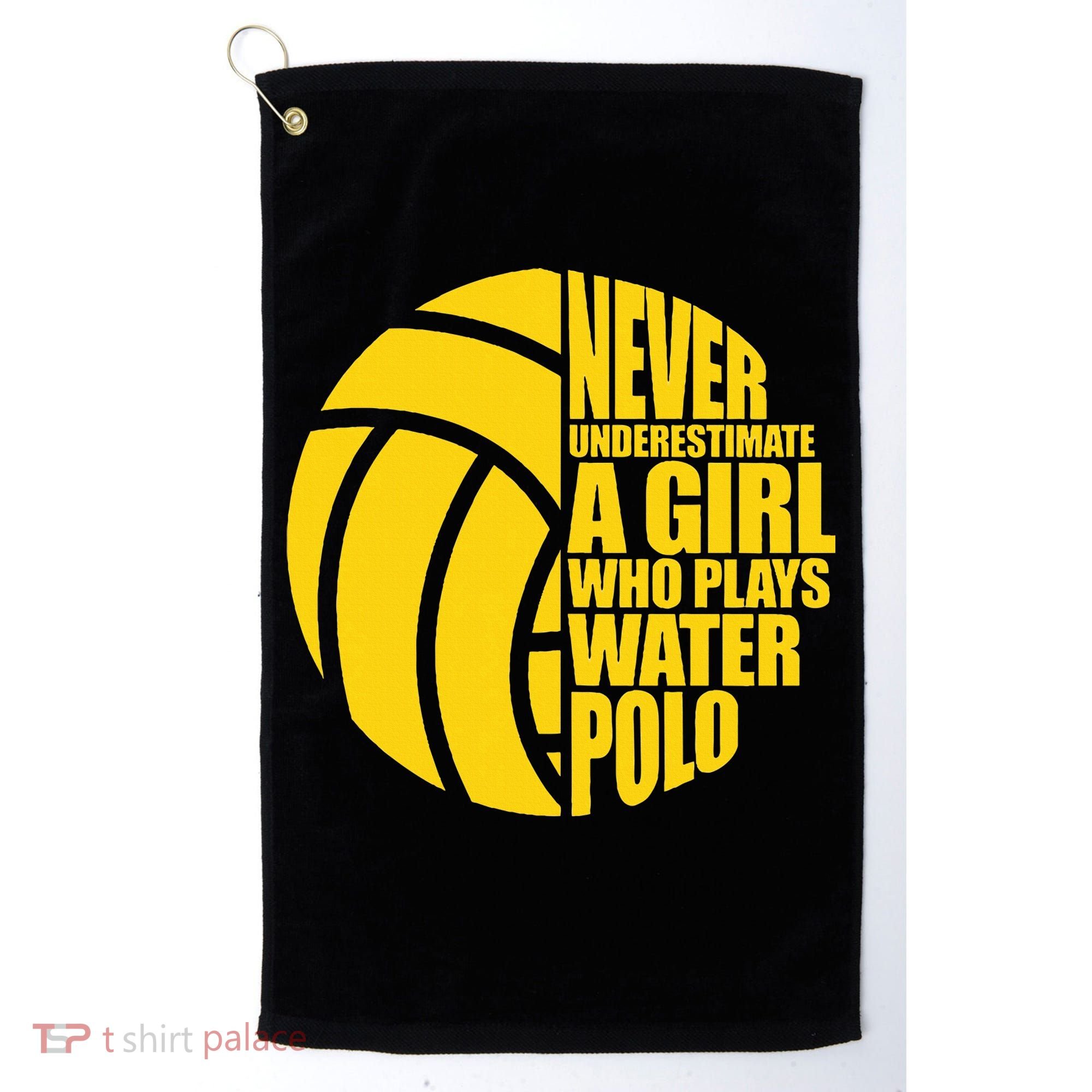Water Polo Never Underestimate A Girl Who Plays Water Polo Golf Towel