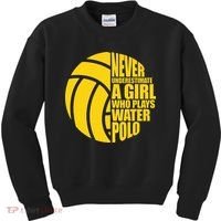 Water Polo Never Underestimate A Girl Who Plays Water Polo Kids Sweatshirt thumb 0