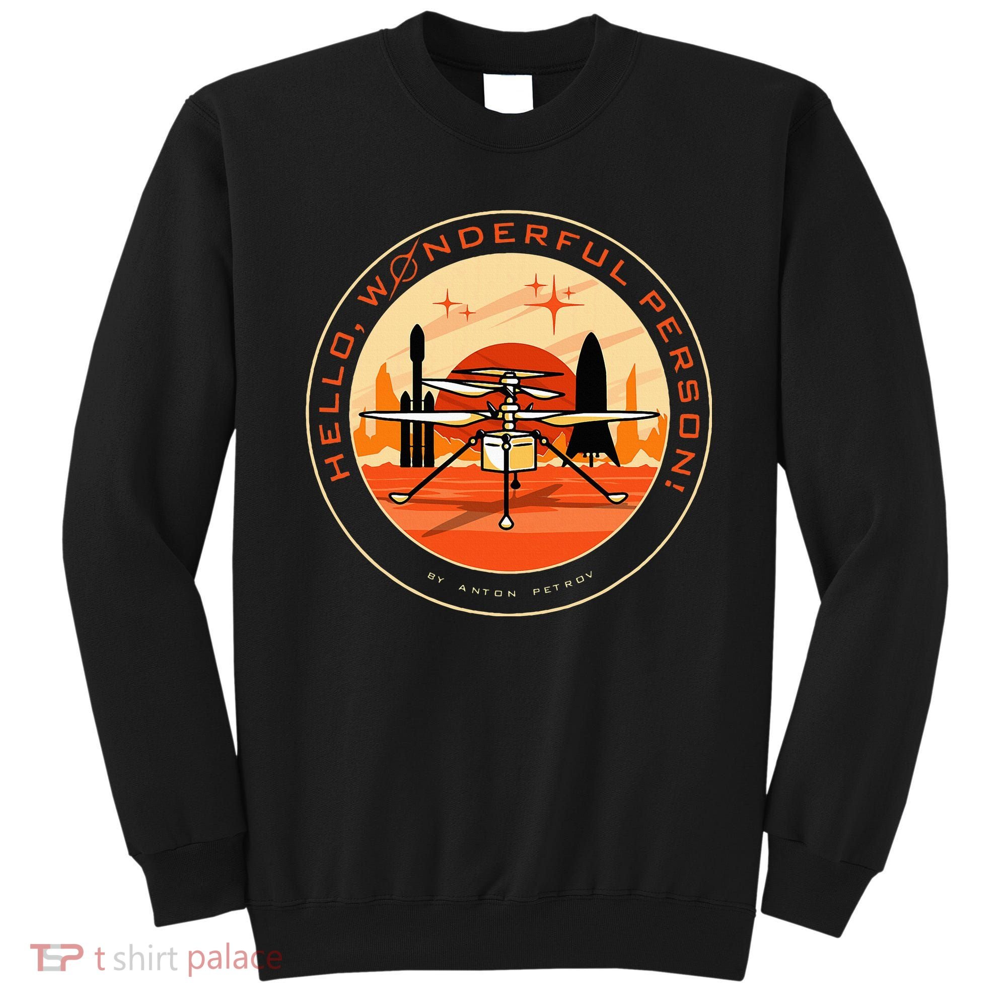 Wonderful Person On Mars Sweatshirt