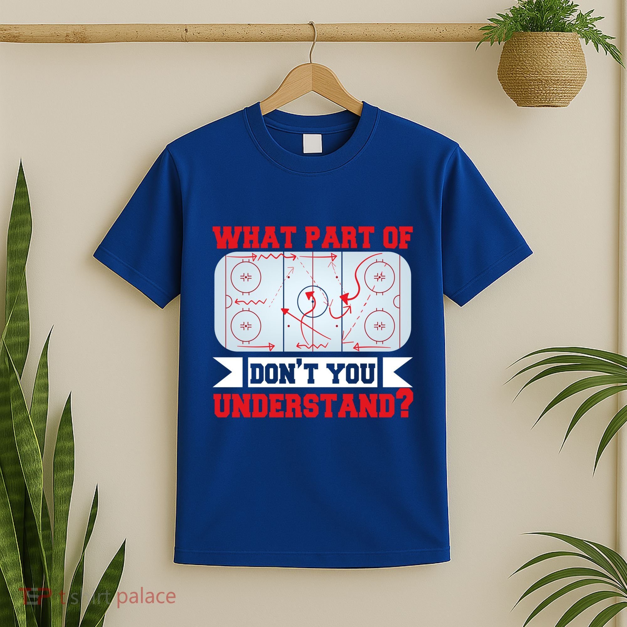 What Part Of This DonT You Understand? Funny Ice Hockey Gift T-Shirt