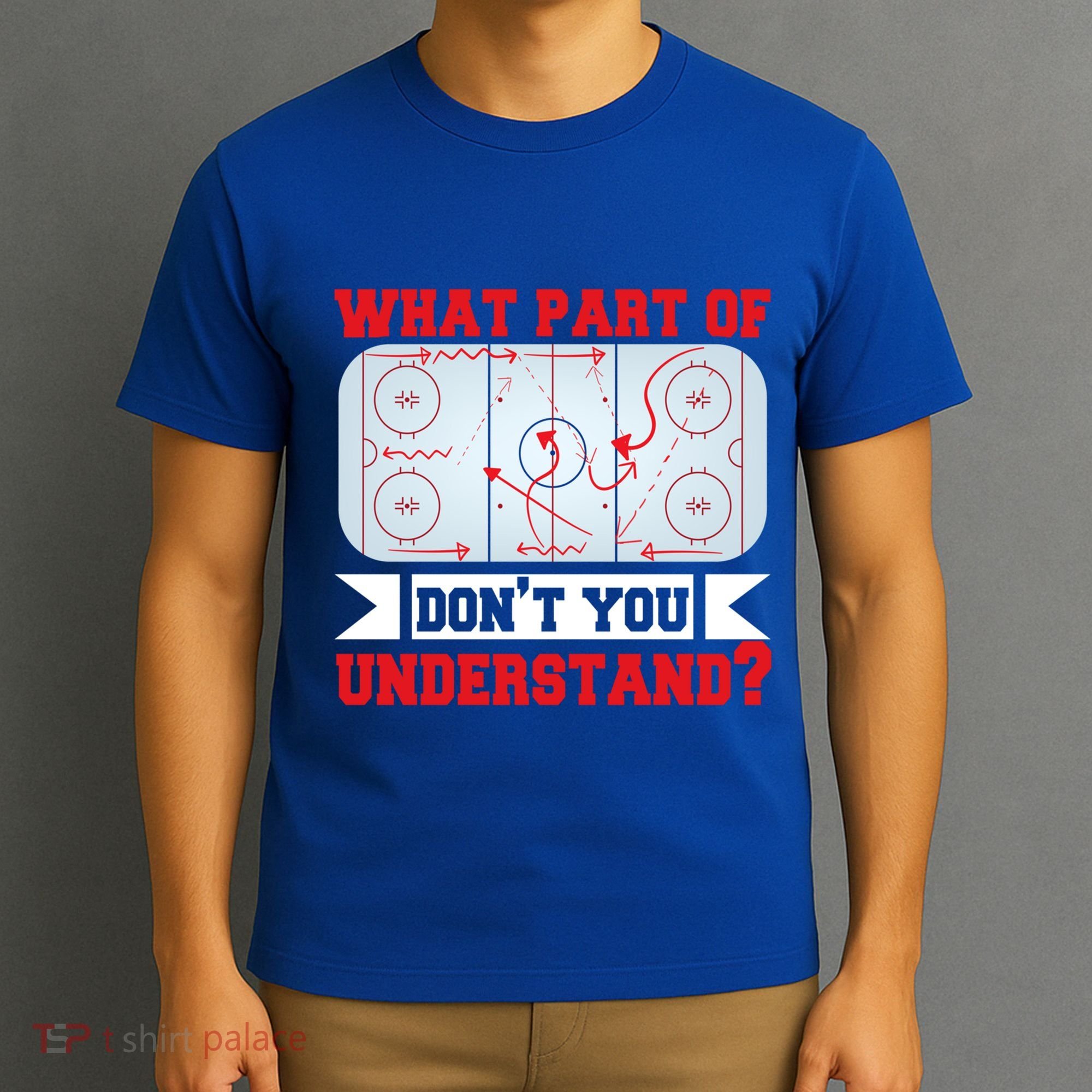 What Part Of This DonT You Understand? Funny Ice Hockey Gift T-Shirt
