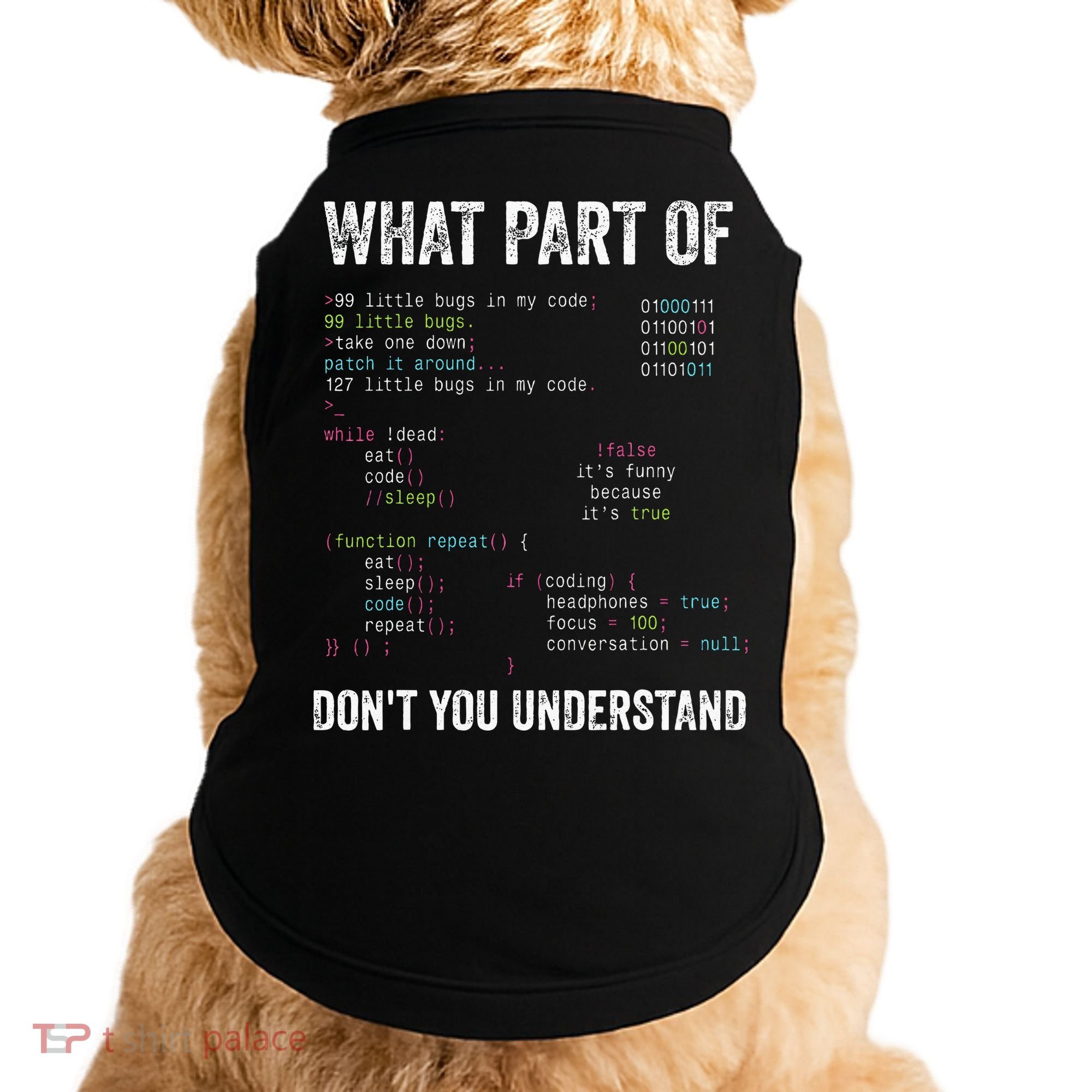 What Part Of Dont You Understand Computer Science Lovers Doggie Tank