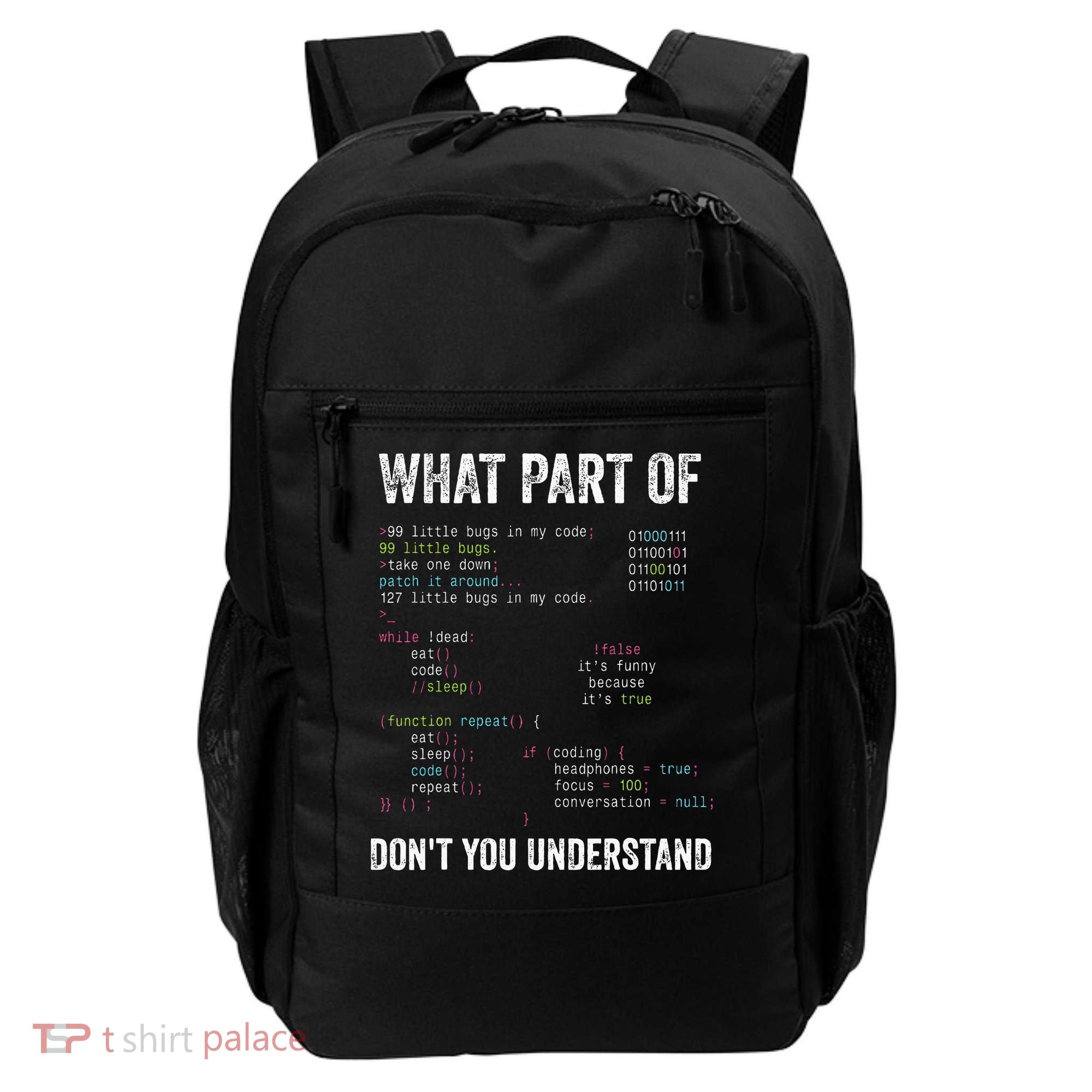 What Part Of Dont You Understand Computer Science Lovers Backpack