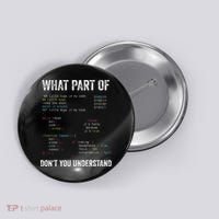 What Part Of Dont You Understand Computer Science Lovers Button thumb 0