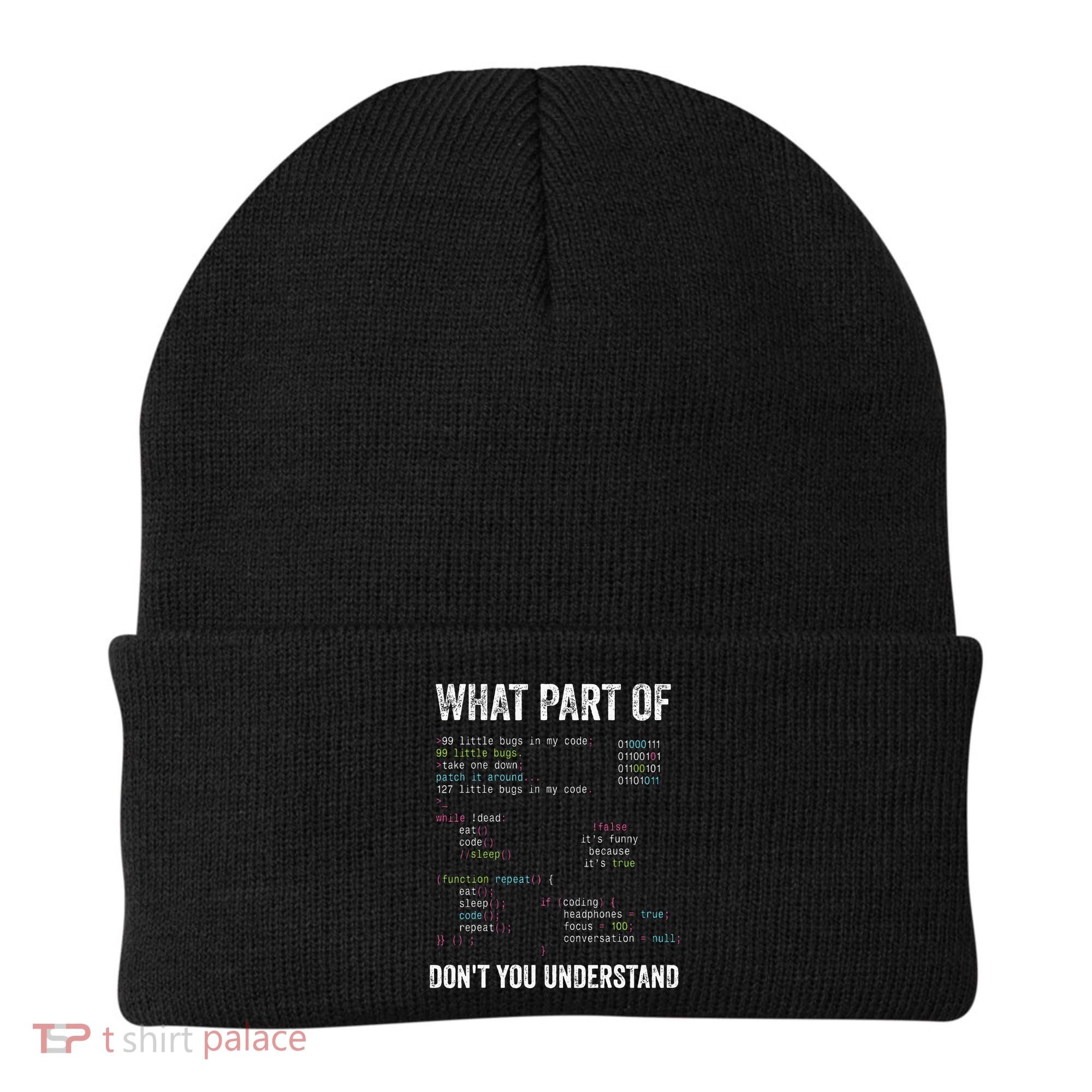 What Part Of Dont You Understand Computer Science Lovers Beanie