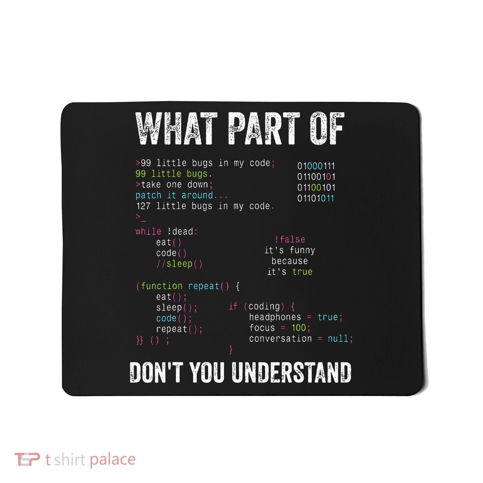 What Part Of Dont You Understand Computer Science Lovers Mousepad