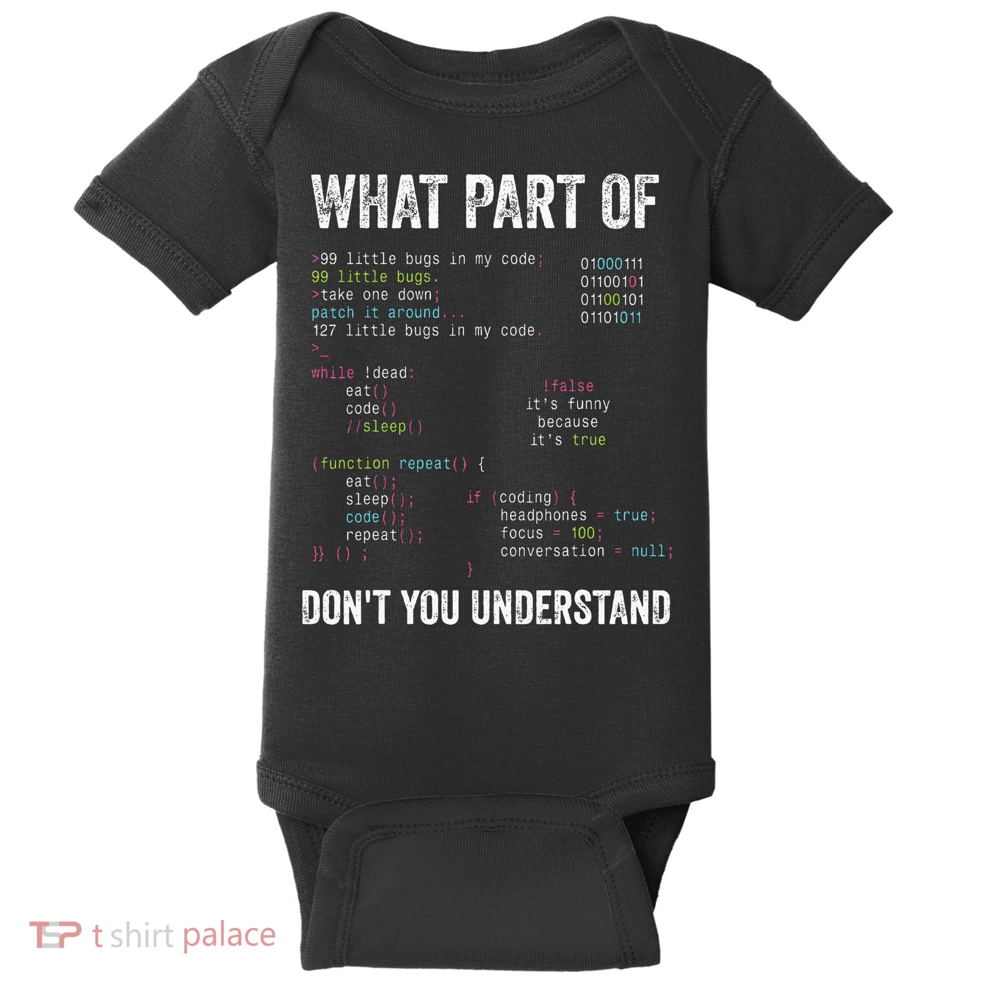 What Part Of Dont You Understand Computer Science Lovers Baby Bodysuit