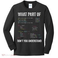 What Part Of Dont You Understand Computer Science Lovers Kids Long Sleeve Shirt thumb 0
