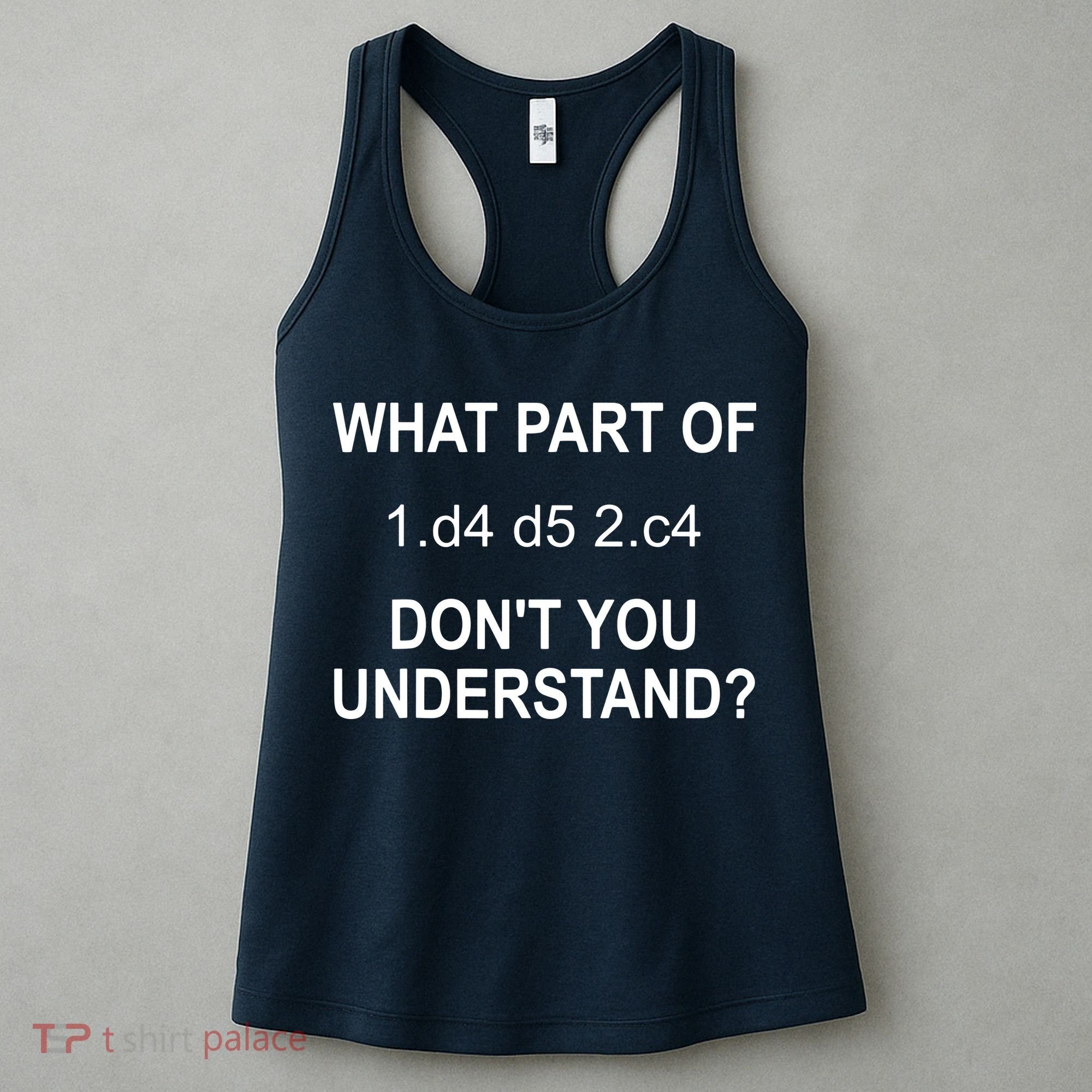 What Part Of Chess Move Don't You Understand Chess Gifts Women's Tank Top