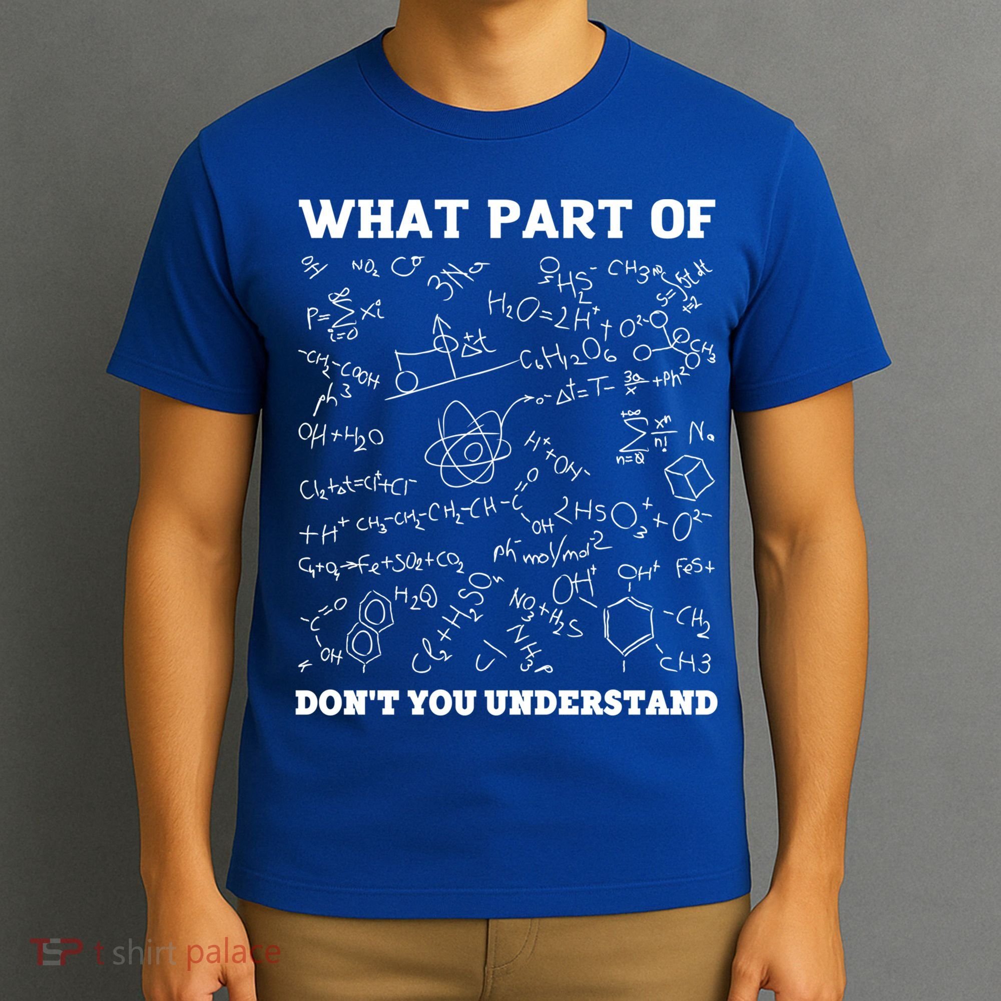 What Part Of Don't You Understand Chemistry Nerd Teacher Gift T-Shirt