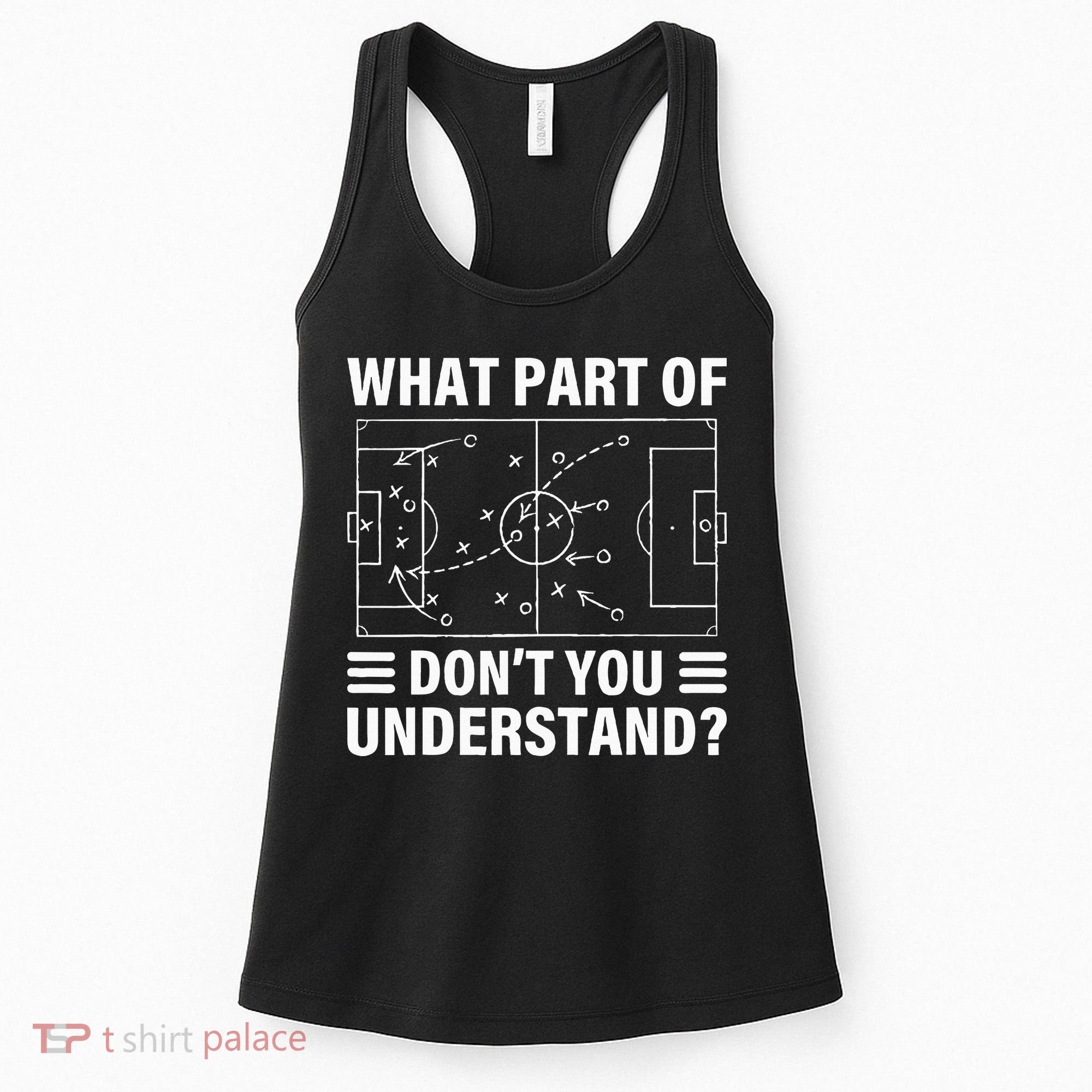 What Part Of Soccer Dont You Understand Soccer Coach Women's Tank Top