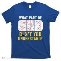 What Part Of DonT You Understand Funny Hockey Mom Dad Coach Gift T-Shirt thumb 0