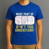 What Part Of DonT You Understand Funny Hockey Mom Dad Coach Gift T-Shirt thumb 3