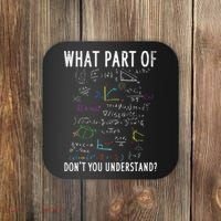 What part of don't you understand for math teacher Coaster thumb 0