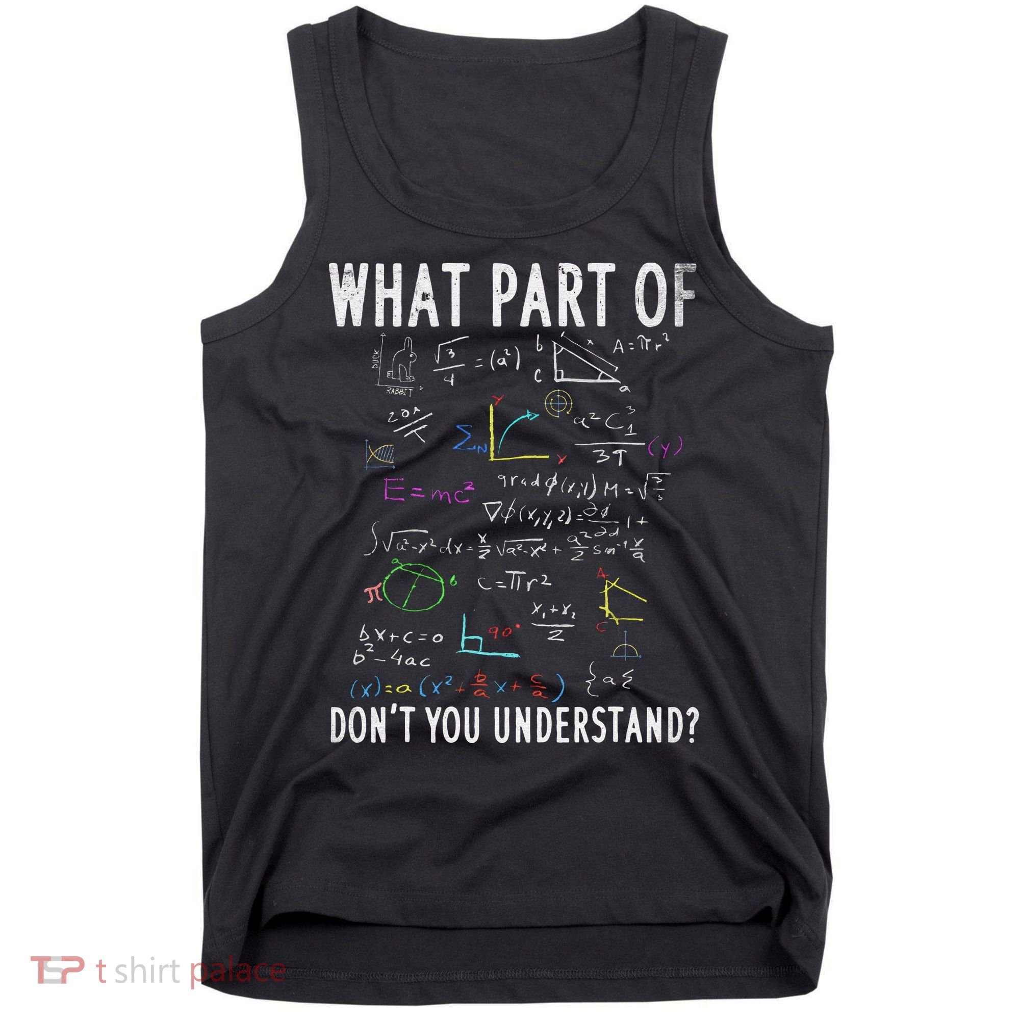 What part of don't you understand for math teacher Tank Top