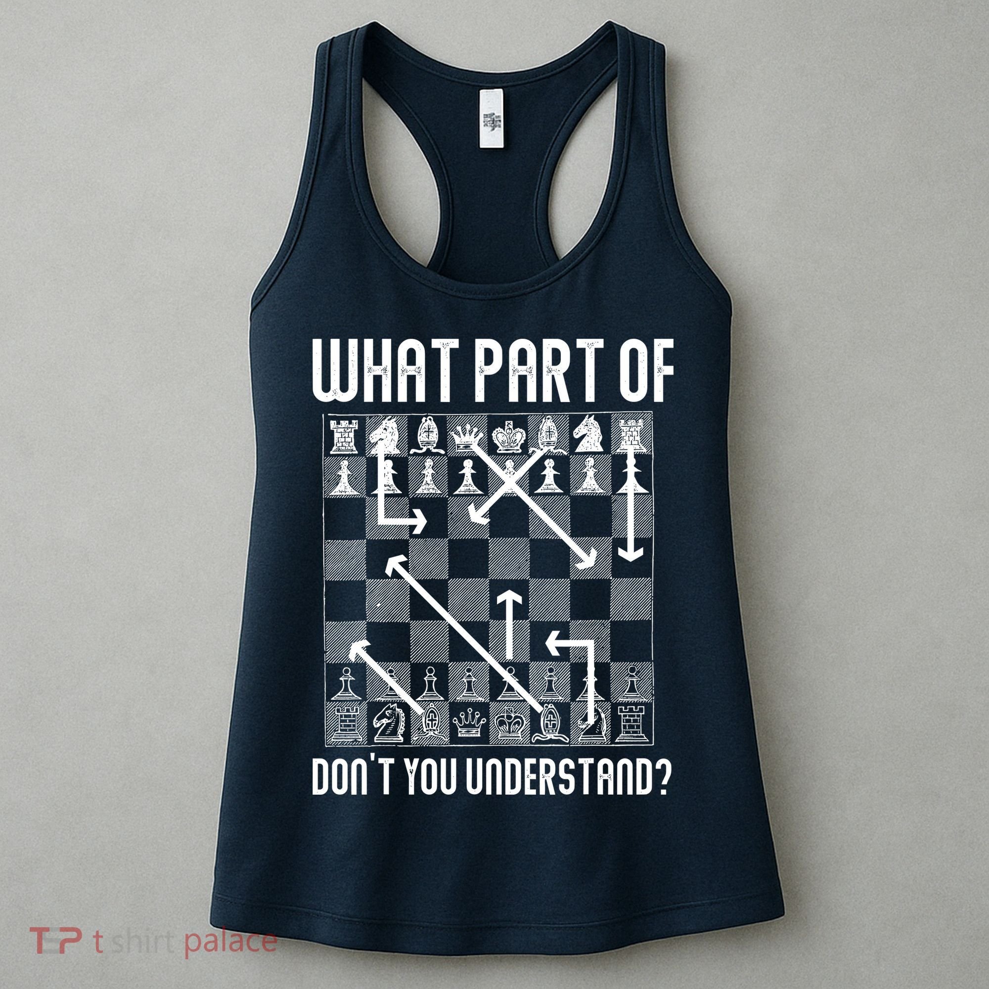 What Part Of Don't You Understand Funny Chess Women's Tank Top