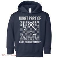 What Part Of Don't You Understand Funny Chess Toddler Hoodie thumb 0