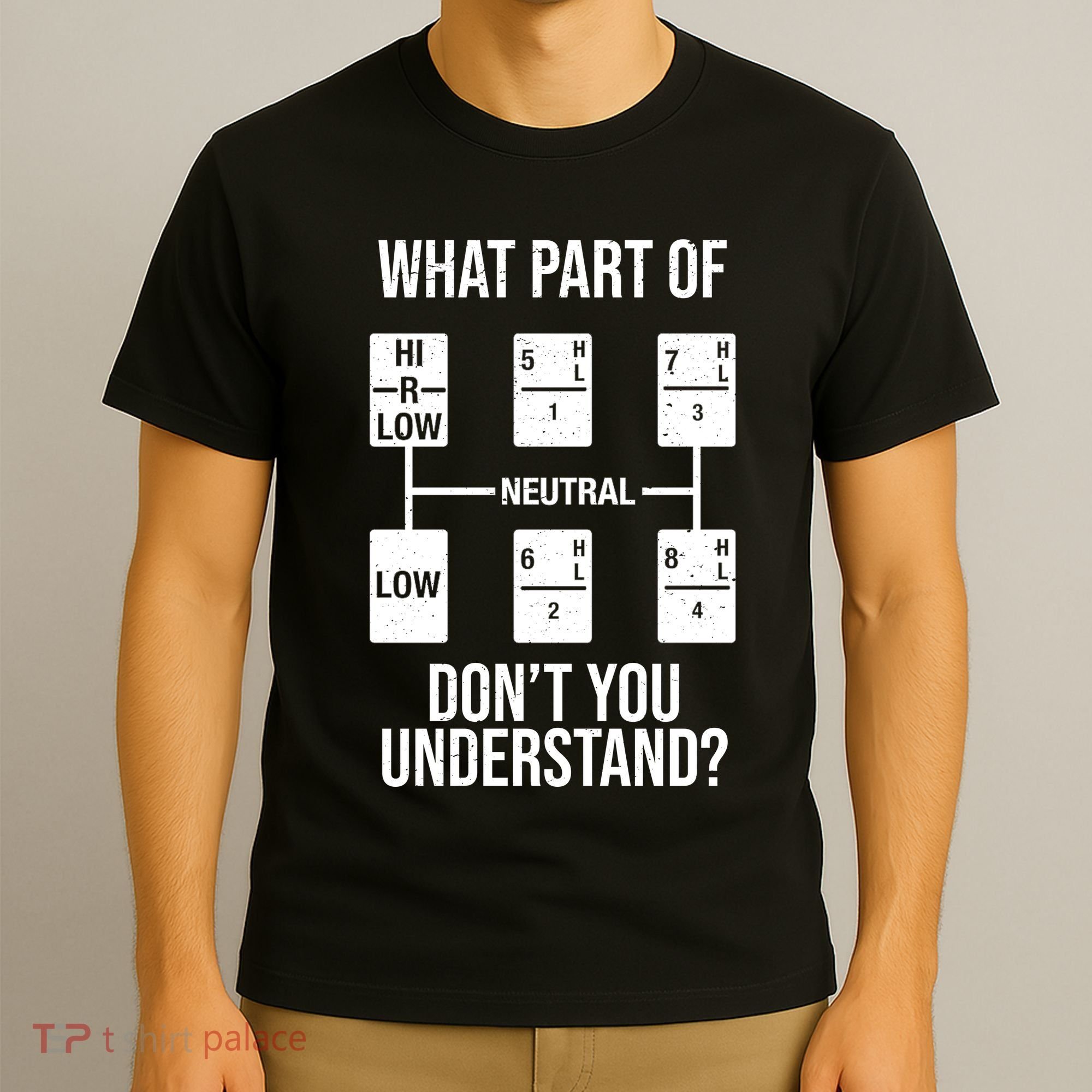 What Part Of Neutral Don't You Understand T-Shirt