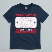 What Part Of Hockey DonT You Understand Hockey Player Funny T-Shirt thumb 5